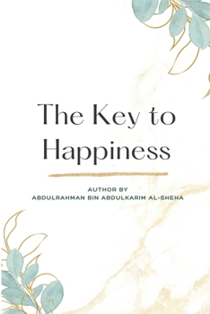 Paperback The Key to Happiness Book