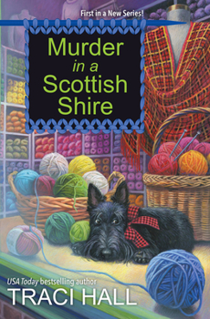 Murder in a Scottish Shire - Book #1 of the Scottish Shire Mystery
