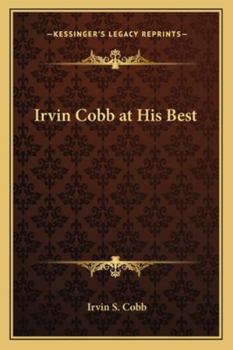 Paperback Irvin Cobb at His Best Book