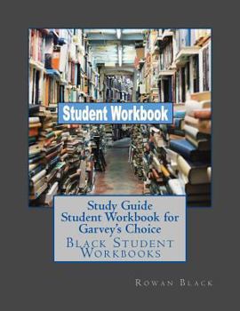 Paperback Study Guide Student Workbook for Garvey's Choice: Black Student Workbooks Book