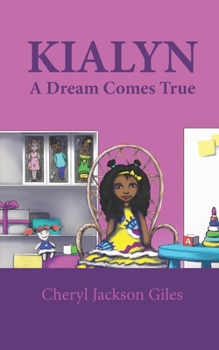 Paperback Kialyn: A Dream Comes True Book