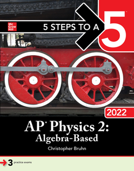 Paperback 5 Steps to a 5: AP Physics 2: Algebra-Based 2022 Book