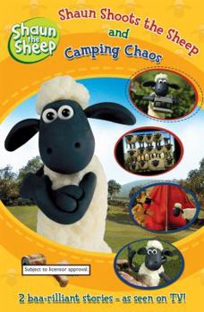 Paperback Shaun Shoots the Sheep: AND Camping Chaos Book