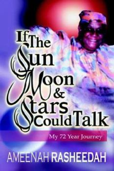 Paperback If the Sun, Moon and Stars Could Talk Book