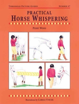 Paperback Practical Horse Whispering Book