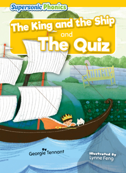The King and the Ship & the Quiz