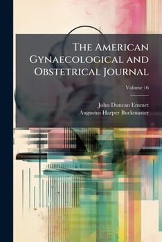Paperback The American Gynaecological and Obstetrical Journal; Volume 16 Book