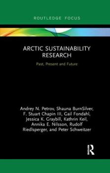 Paperback Arctic Sustainability Research: Past, Present and Future Book