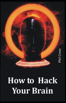 Paperback How to Hack Your Brain Book