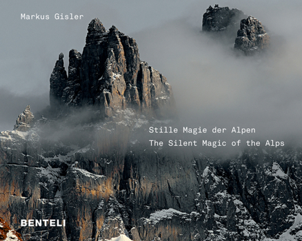 Hardcover Stille Magie Der Alpen the Alps Compelling Silence Book