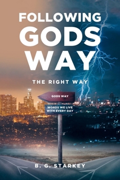 Paperback Following Gods Way: The Right Way Book