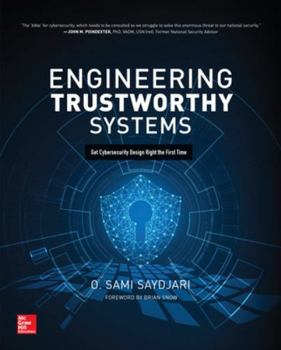 Paperback Engineering Trustworthy Systems: Get Cybersecurity Design Right the First Time Book