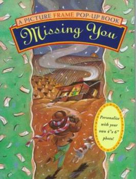 Hardcover Missing You: Picture Frame Pop-Up Book