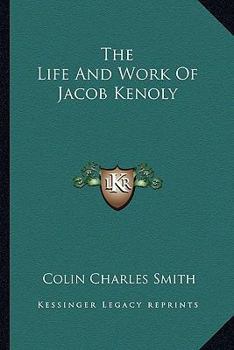 Paperback The Life And Work Of Jacob Kenoly Book