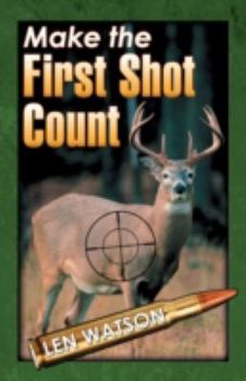 Paperback Make the First Shot Count Book