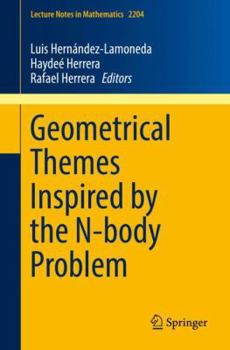 Paperback Geometrical Themes Inspired by the N-Body Problem Book