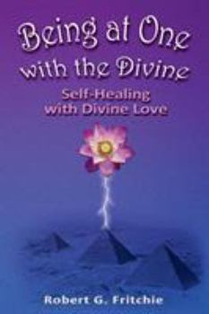 Paperback Being at One with the Divine Book