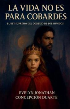Paperback La vida no es para cobardes [Spanish] Book