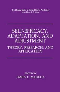 Paperback Self-Efficacy, Adaptation, and Adjustment: Theory, Research, and Application Book