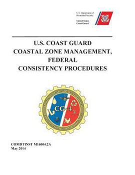 U.S. Coast Guard Coastal Zone Management, Federal Consistency Procedures