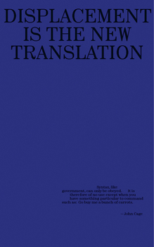 Paperback Kenneth Goldsmith: Against Translation: Displacement Is the New Translation Book