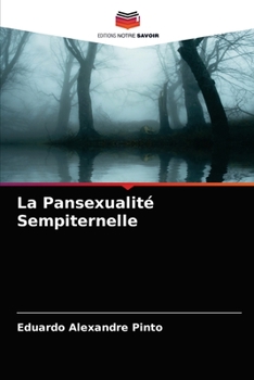 Paperback La Pansexualité Sempiternelle [French] Book