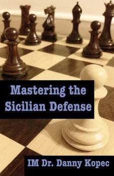 Paperback Mastering the Sicilian Defense Book