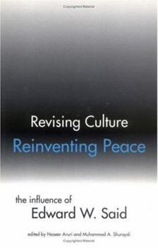 Paperback Revising Culture, Reinventing Peace: The Influence of Edward W. Said Book