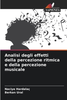 Paperback Analisi degli effetti della percezione ritmica e della percezione musicale [Italian] Book