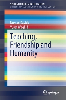 Paperback Teaching, Friendship and Humanity Book