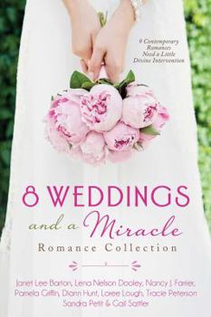 Paperback 8 Weddings and a Miracle Romance Collection: 9 Contemporary Romances Need a Little Divine Intervention Book