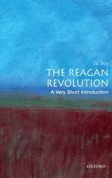 Paperback The Reagan Revolution: A Very Short Introduction Book
