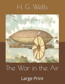 The War in the Air: Large Print