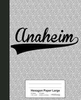 Paperback Hexagon Paper Large: ANAHEIM Notebook Book
