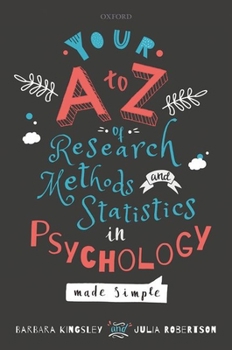 Paperback Your A to Z of Research Methods and Statistics in Psychology Made Simple Book