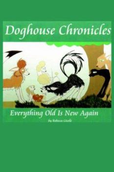 Paperback Doghouse Chronicles: "Everything Old is New Again" Book