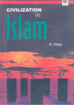 Hardcover Civilization in Islam Book