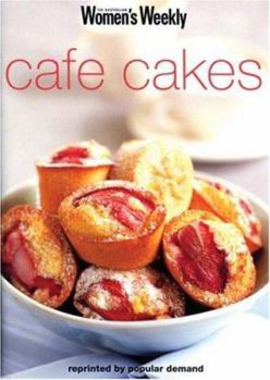 Cafe Cakes - Book  of the Women's Weekly