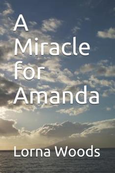 Paperback A Miracle for Amanda Book