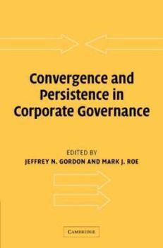 Hardcover Convergence and Persistence in Corporate Governance Book