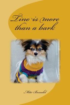 Paperback Tino is more than a bark Book