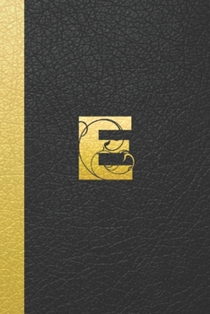 Paperback E: Executive Monogram Initial Journal: (Black Leather Look Personalized Monogrammed Memories Journal Notebooks) Book
