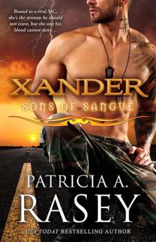 Xander - Book #5 of the Sons of Sangue
