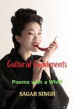 Paperback Cultural Condiments: Poems with a Whiff Book