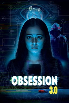 Obsession 3.0: (thriller cyberharcelement) (Ca pourrait être vous...) (French Edition)