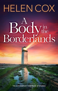 Hardcover A Body in the Borderlands Book