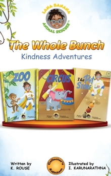 Hardcover The Whole Bunch: Kindness Adventures Book