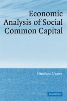 Paperback Economic Analysis of Social Common Capital Book