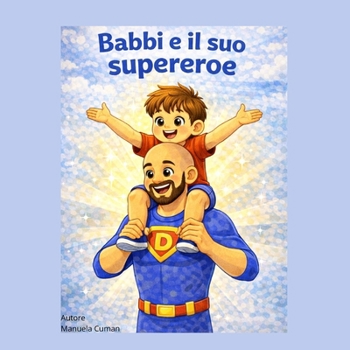 Paperback Babbi e il suo supereroe [Italian] Book