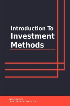Introduction to Investment Methods
